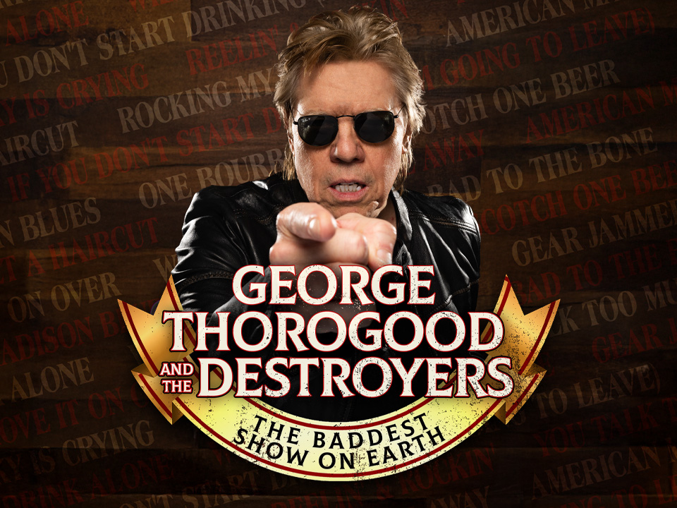 George Thorogood and the Destroyers