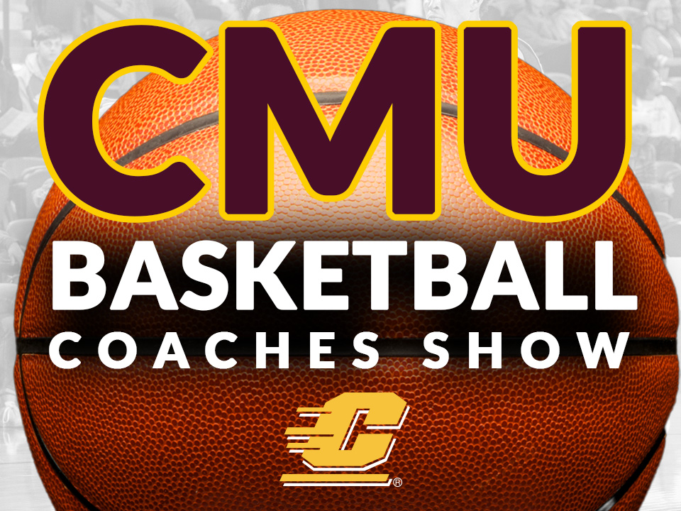 CMU Basketball Coaches Show