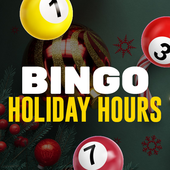 Bingo Holiday Hours