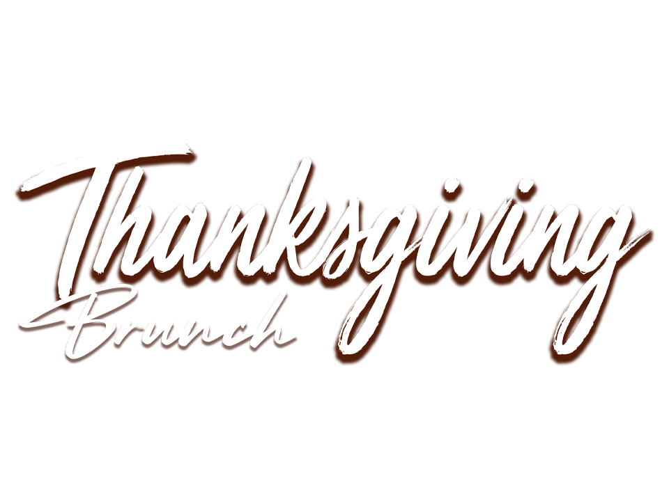 Thanksgiving Brunch