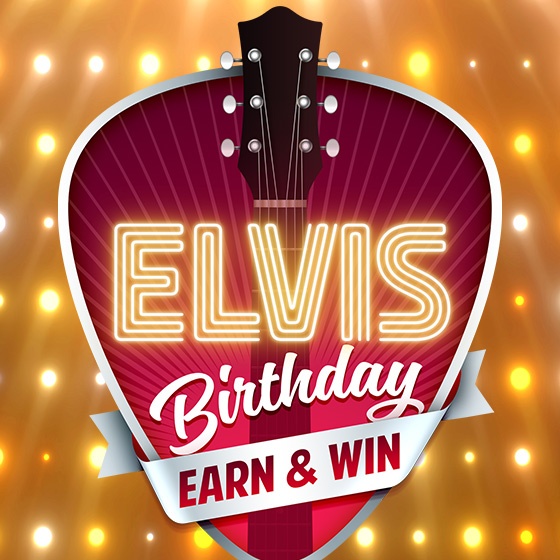 Elvis Birthday Earn & Win