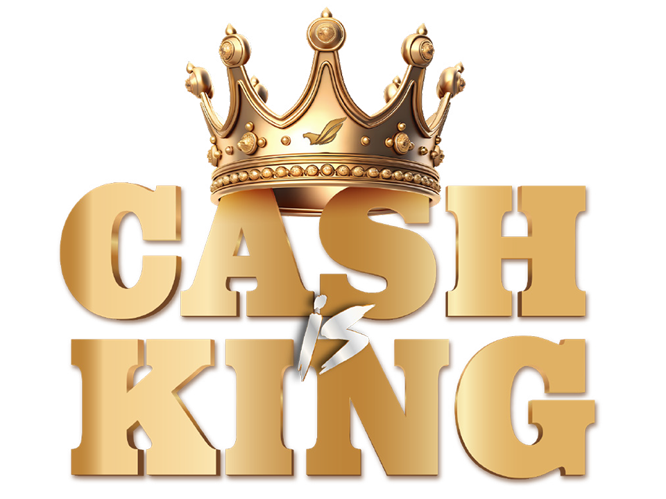 Cash is King