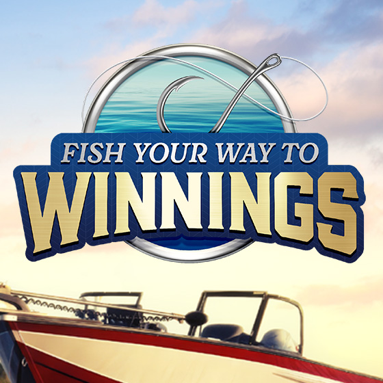 Fish your way to Winnings