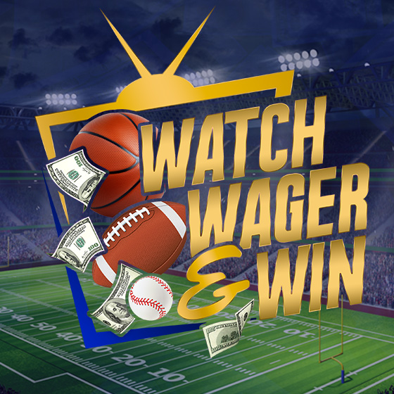 Watch, Wager & Win