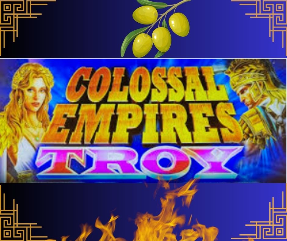 Colossal Empires Troy