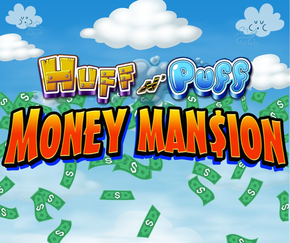 Huff N Puff Money Mansion