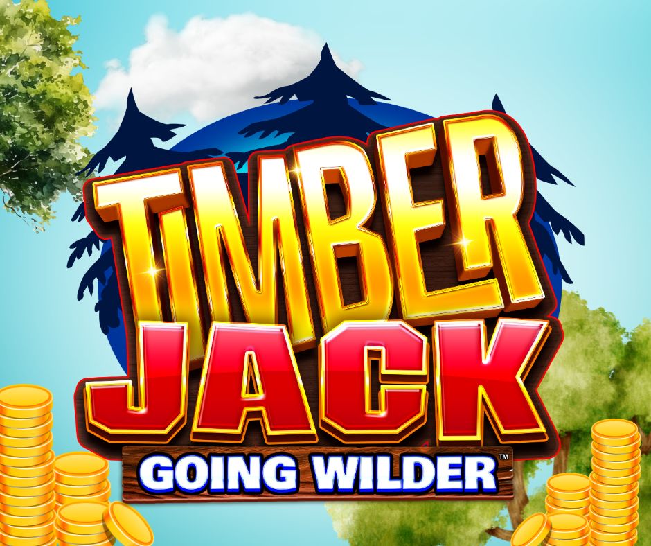 Timber Jack Going Wilder