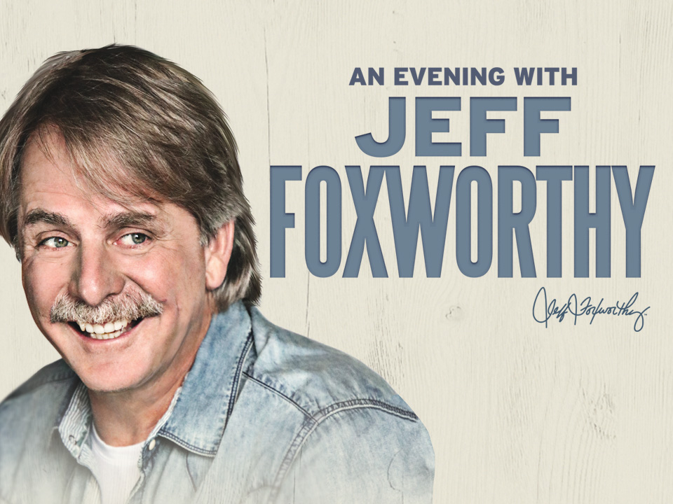 An evening with Jeff Foxworthy